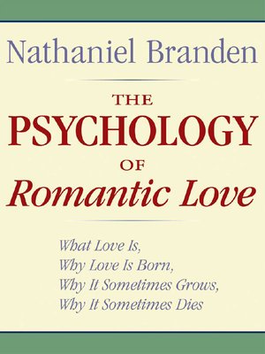 Psychology of romantic love nathaniel branden pdf